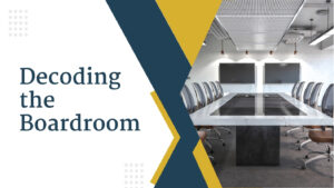 Decoding the Boardroom